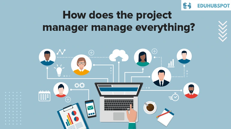 Project Manager A Real Captain : From Chaos to Control