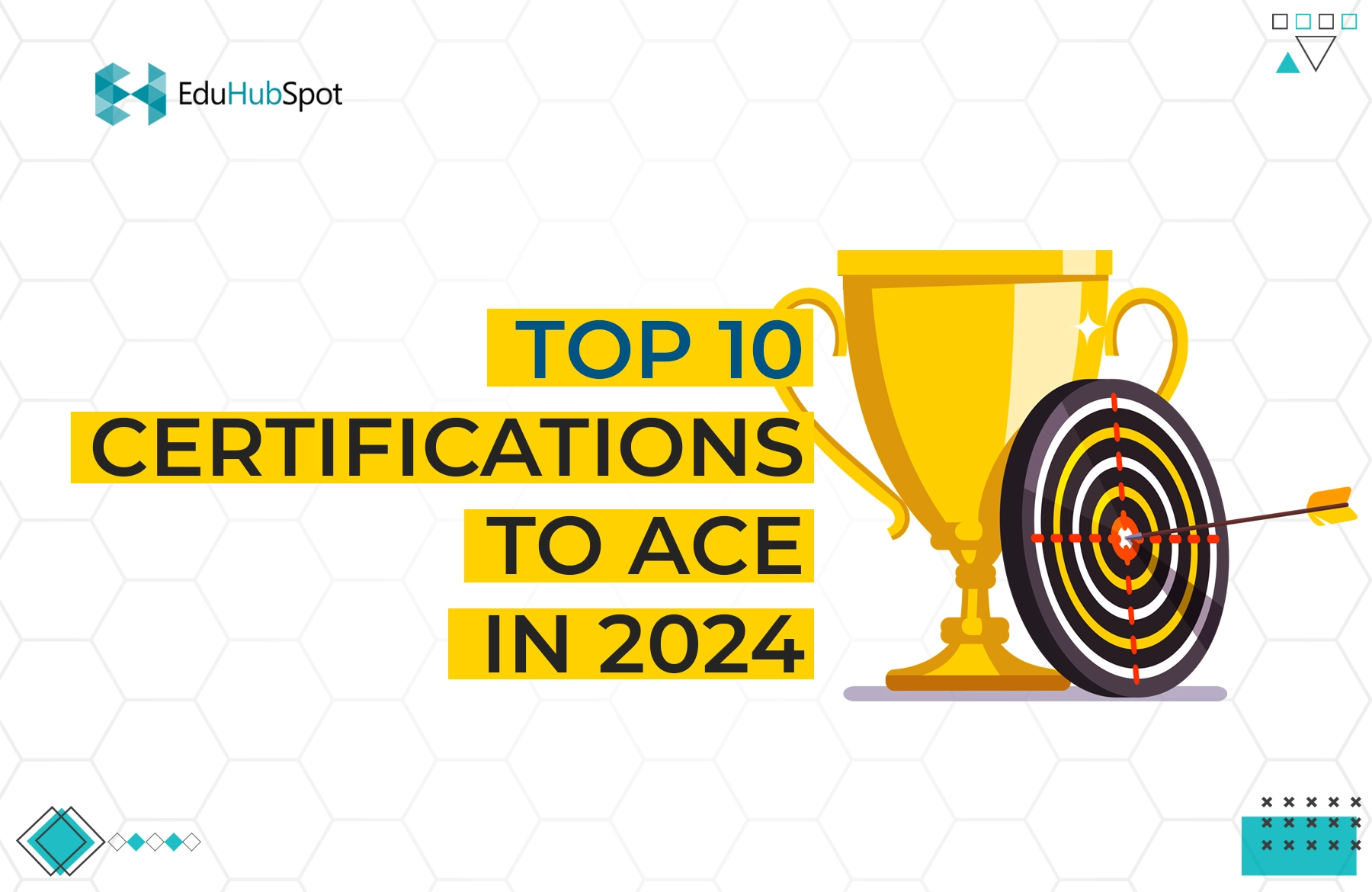 Top 10 Certifications To Ace in 2024